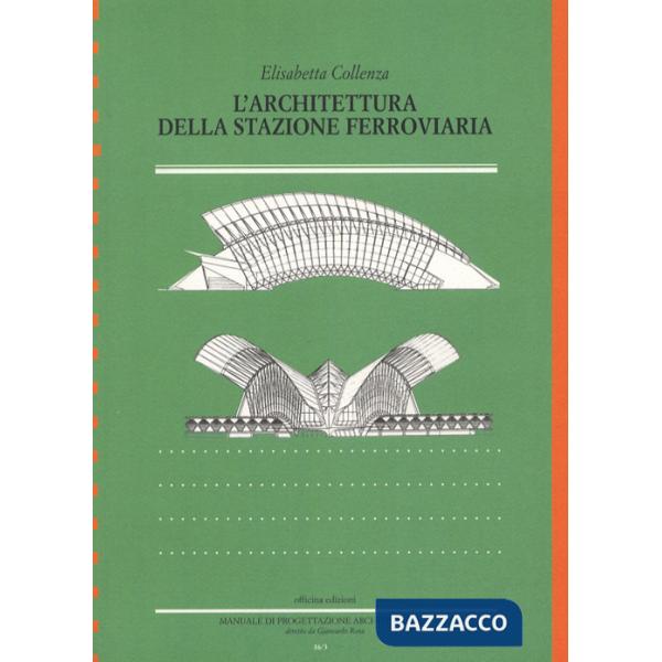 Architettura della stazione ferroviaria (L')