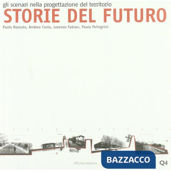 Storie del futuro. Gli scenari nella progettazione del territorio