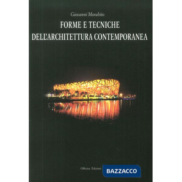 Forme e tecniche dell'architettura contemporanea