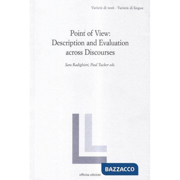 Point of view: description and evaluation across discourses