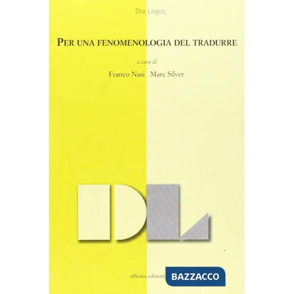 Per una fenomenologia del tradurre