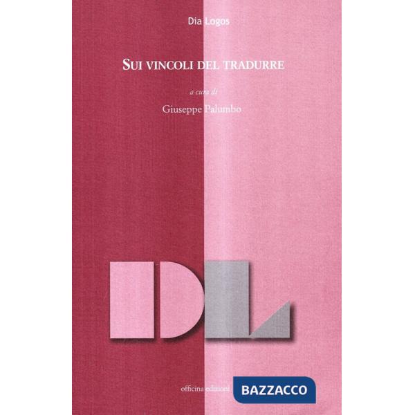 Sui vincoli del tradurre