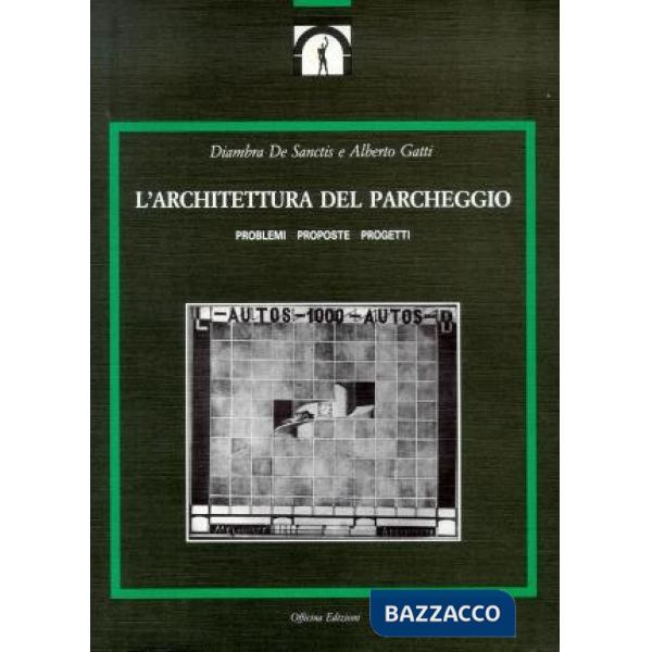 Architettura del parcheggio (L')