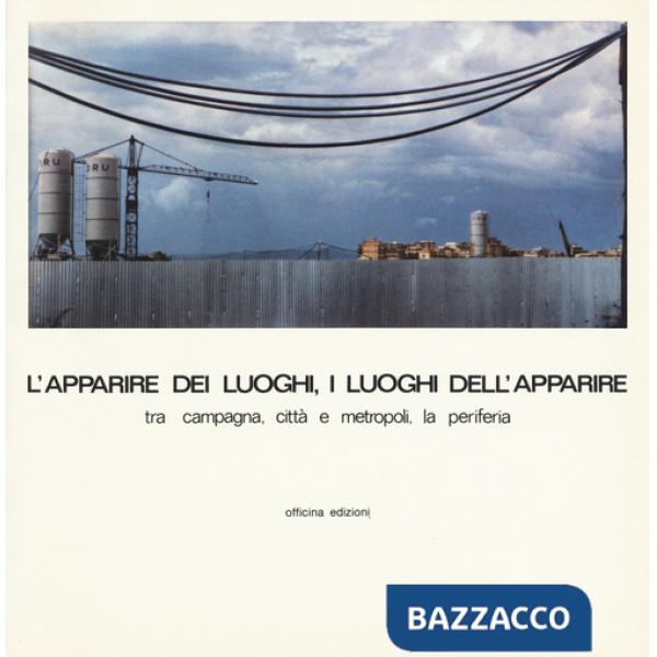 Apparire dei luoghi, i luoghi dell'apparire (L')