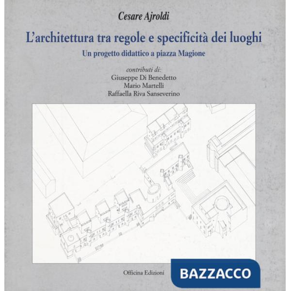 Achitettura tra regole e specificità dei luoghi (L')