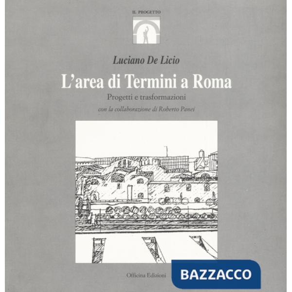 Area di Termini a Roma (L')