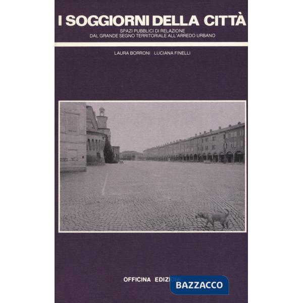 Soggiorni della città (I)
