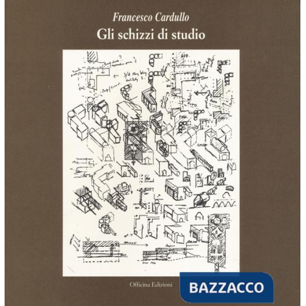 Schizzi di studio. Ediz. illustrata (Gli)