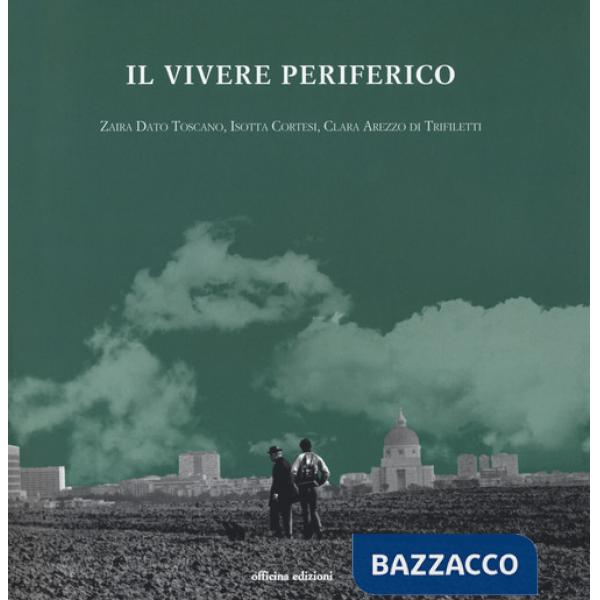 Vivere periferico (Il)