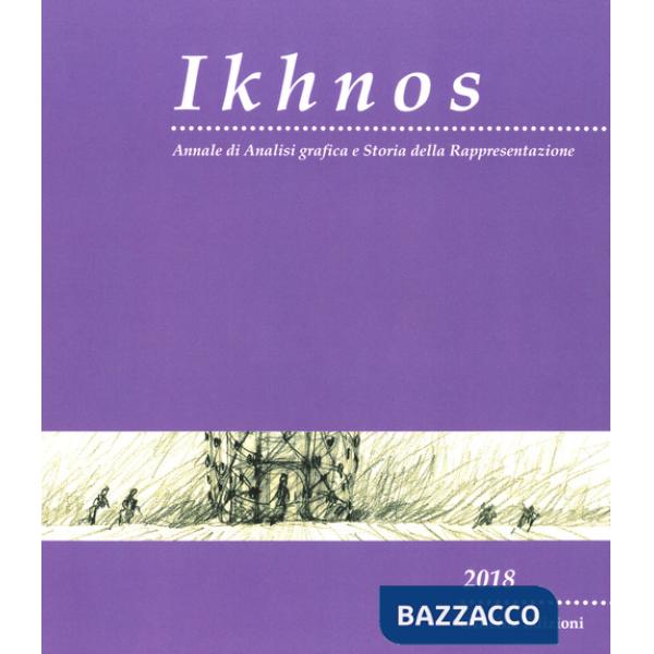 Ikhnos. Analisi grafica e storia della rappresentazione 2018