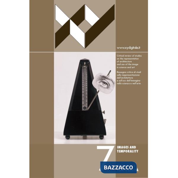 XY dimensione del disegno. Ediz. italiana e inglese. Vol. 7: Immagini e temporalità-Images and temporality