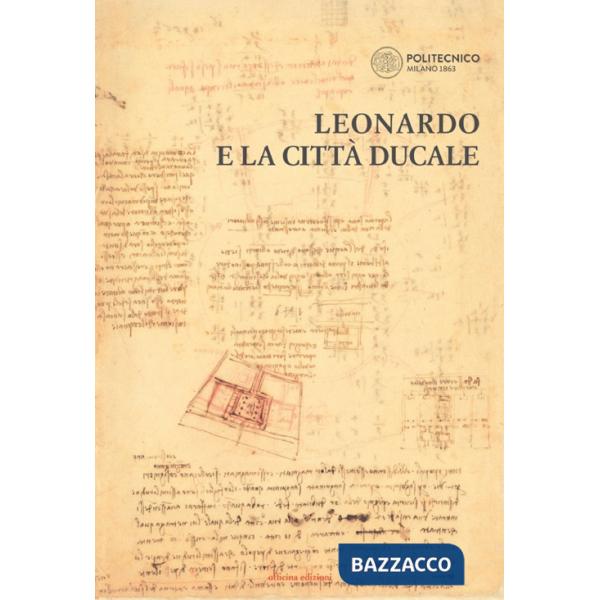 Leonardo e la città ducale