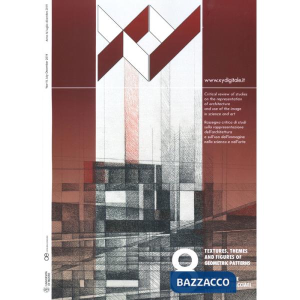 XY. Ediz. inglese e italiana. Vol. 8: Texture. Themes and figures of geometric patte