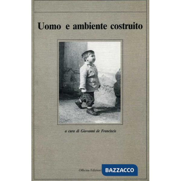 Uomo e ambiente costruito