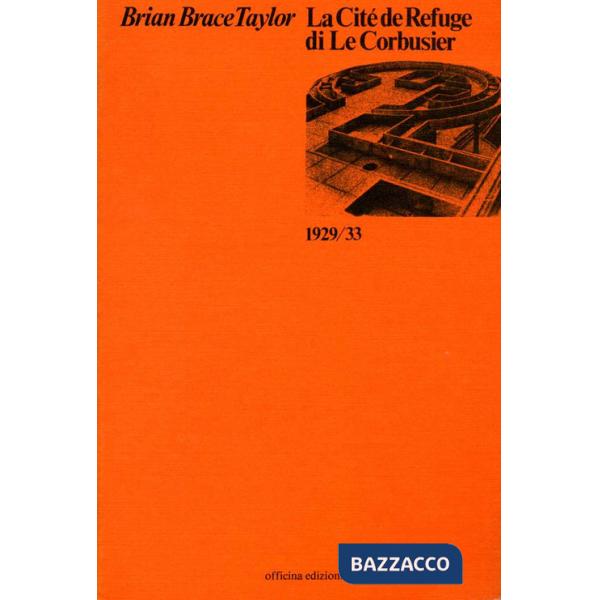 Cité de Refuge di Le Corbusier (La)