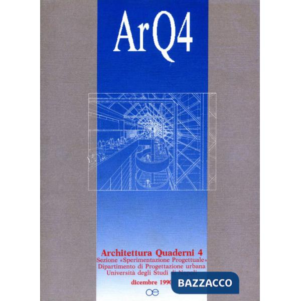 ArQ. Architettura quaderni. Vol. 4