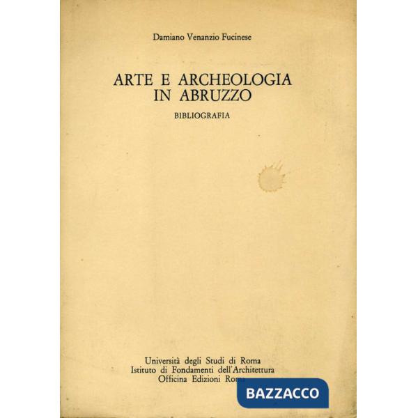 Arte e archeologia in Abruzzo. Bibliografia