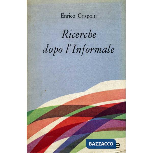 Ricerche dopo l'informale