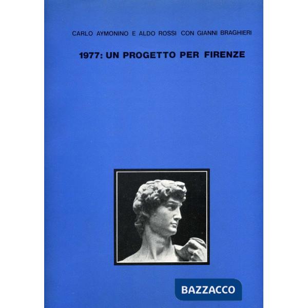 1977: un progetto per Firenze