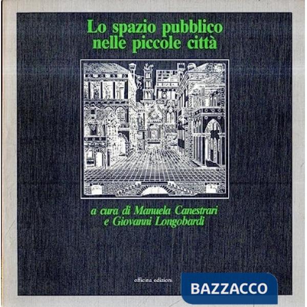 Spazio pubblico nelle piccole città (Lo)