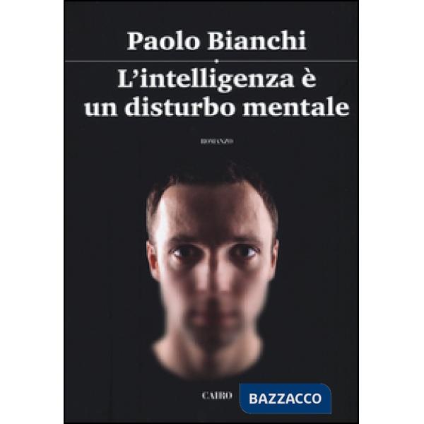 Intelligenza è un disturbo mentale (L')