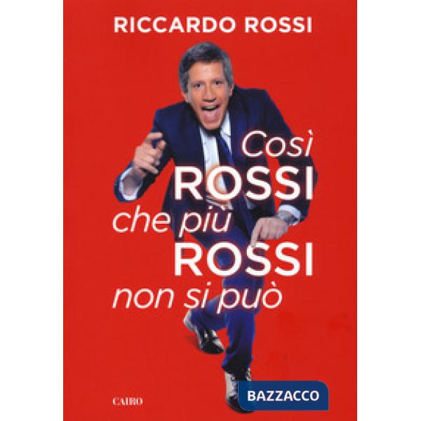 Così Rossi che più Rossi non si può