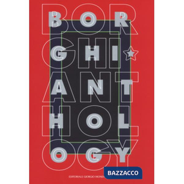 Alfonso Borghi anthology. Ediz. a colori