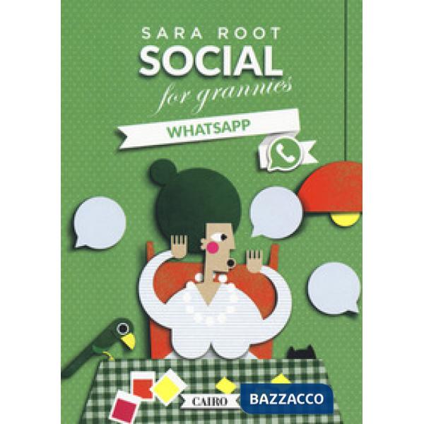 Social for grannies. WhatsApp