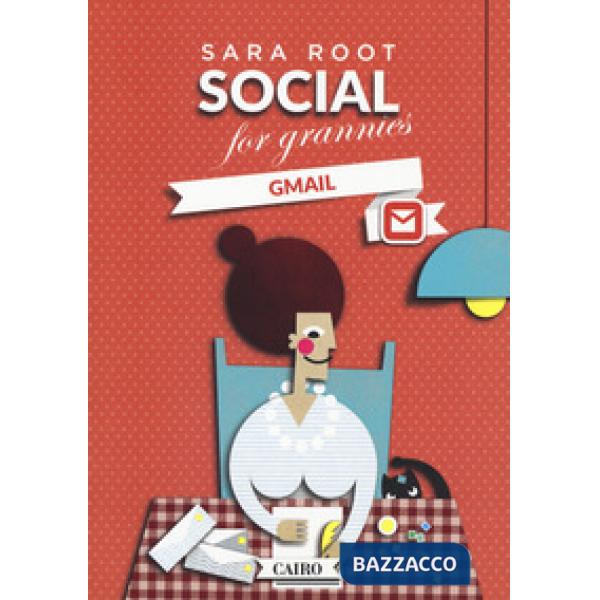 Social for grannies. Gmail