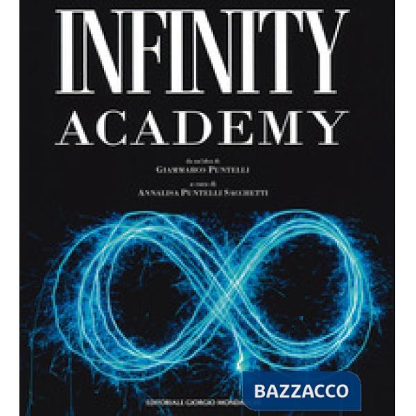 Infinity academy. Catalogo della mostra (Anghiari, 1 marzo-30 aprile 2019 Gubbi