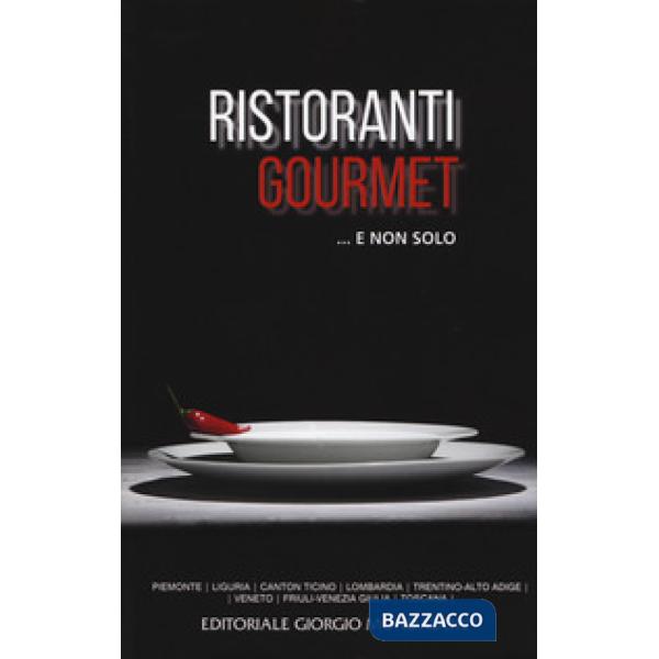 Ristoranti gourmet... E non solo 2019