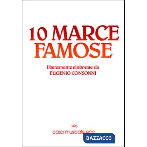 Dieci marce famose. Con CD Audio