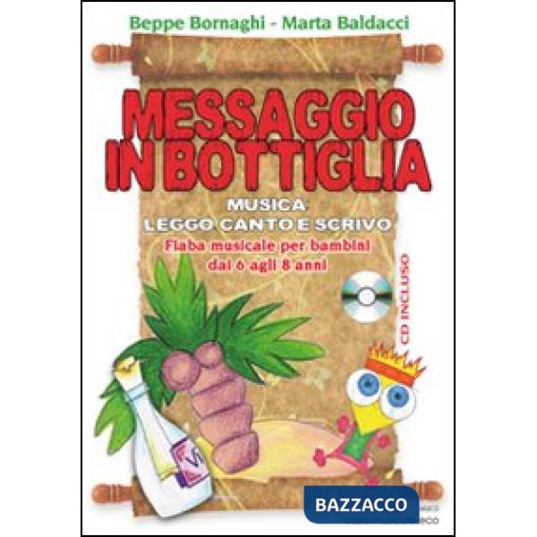 Messaggio in bottiglia. Con CD Audio