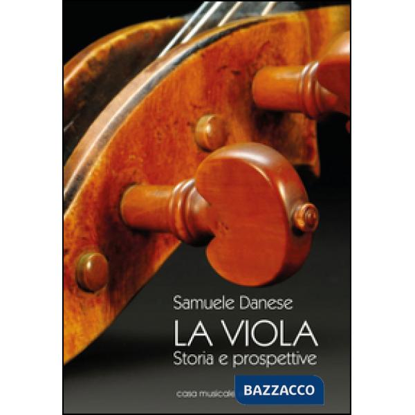 Viola. Storia e prospettive (La)