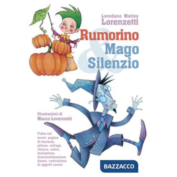 Rumorino e mago Silenzio