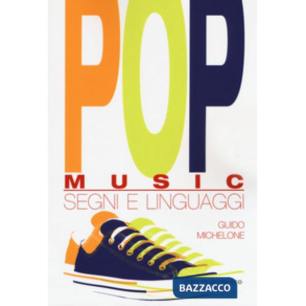 Pop music. Segni e linguaggi