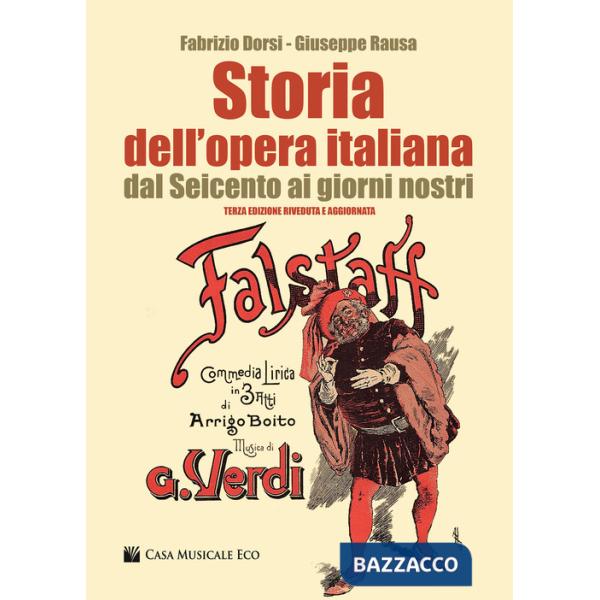 Storia dell'opera italiana dal Seicento ai giorni nostri