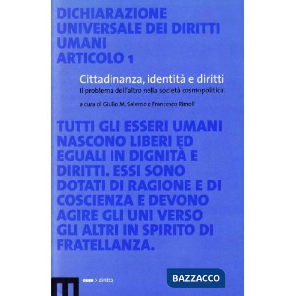 Cittadinanza, identità e diritti. Il problema dell'altro nella società cosmopolita