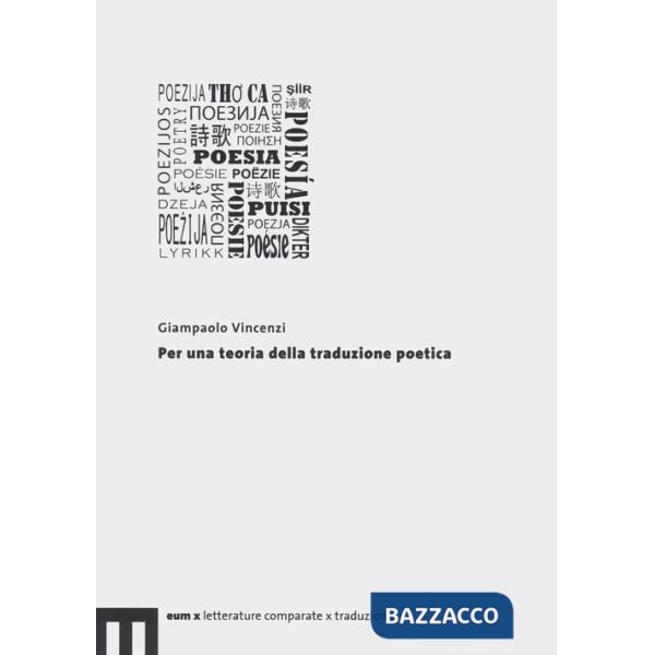 Per una teoria della traduzione poetica
