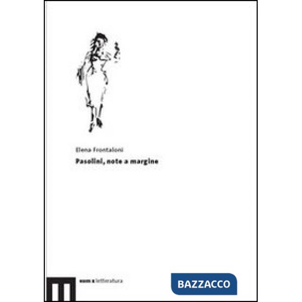 Pasolini, note a margine