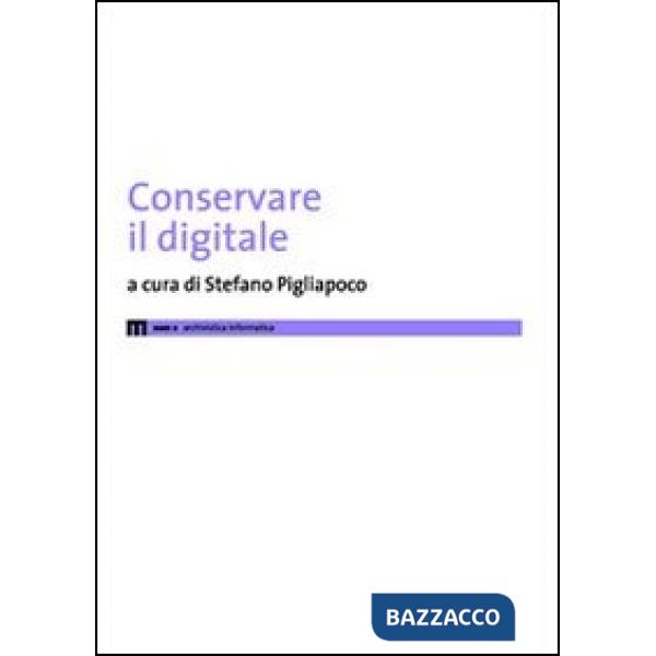 Conservare il digitale