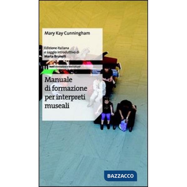 Manuale di formazione per interpreti museali