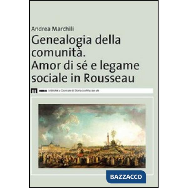 Genealogia della comunità. Amor di sé e legame sociale in Rousseau
