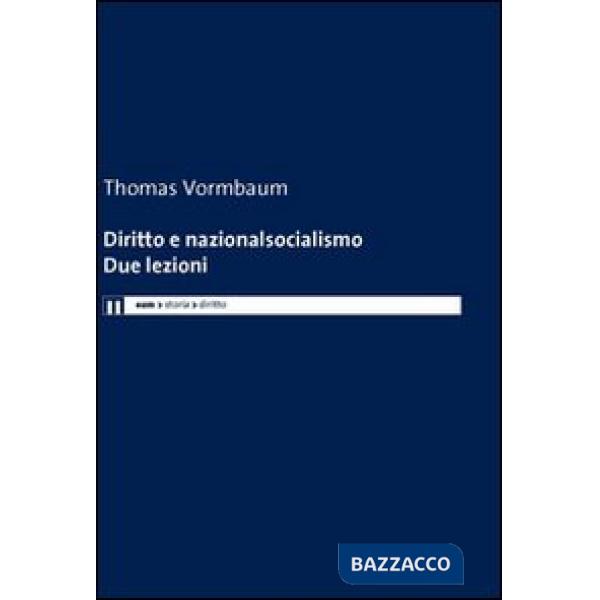 Diritto e nazionalsocialismo. Due lezioni