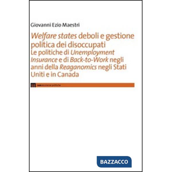 Welfare states deboli e gestione politica dei disoccupati