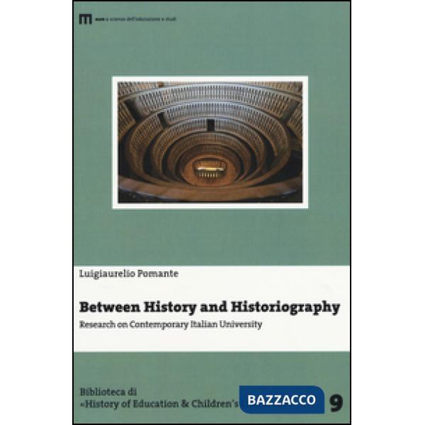 Between history and historiography. Research on contemporary italian University