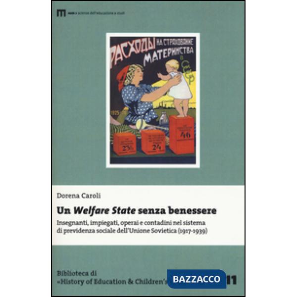 Welfare State senza benessere. Insegnanti, impiegati, operai e contadini nel sis