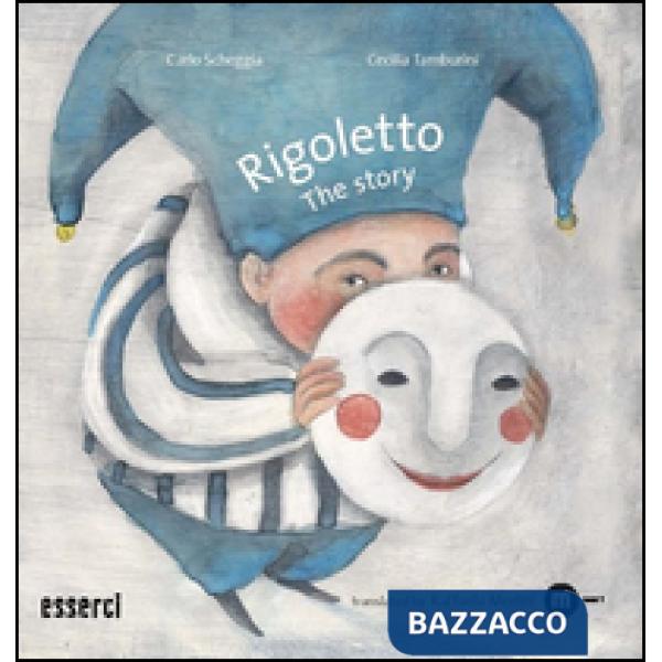Rigoletto. The story
