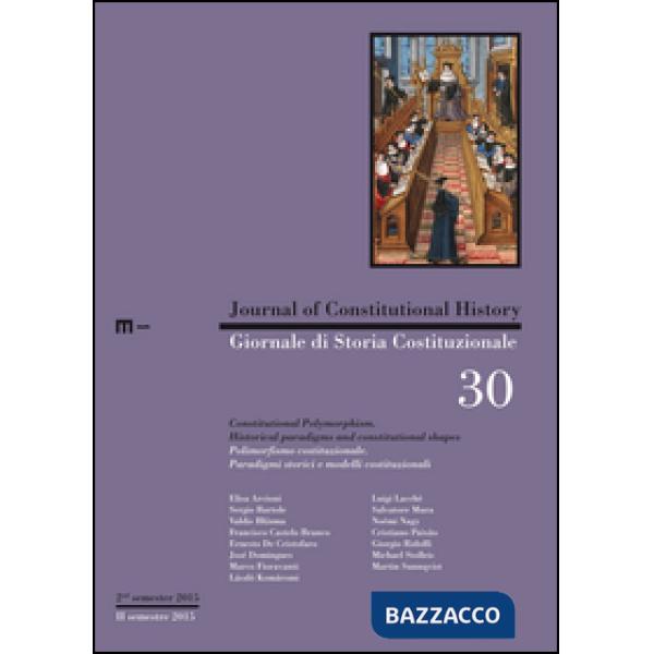 Giornale di storia costituzionale. Ediz. italiana e inglese. Vol. 30