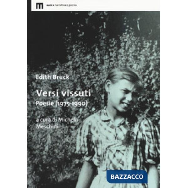 Versi vissuti. Poesie (1975-1990)